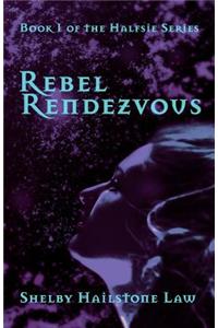 Rebel Rendezvous