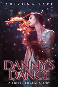 Danny's Dance: A Reverse Harem Paranormal Romance