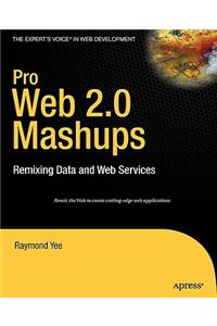 Pro Web 2.0 Mashups