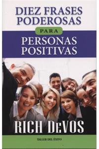 Diez Frases Poderosas Para Personas Positivas