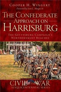 The Confederate Approach on Harrisburg