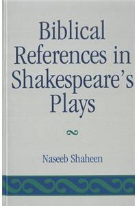 Biblical References in Shakespeare's Plays