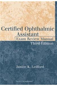 Certified Ophthalmic Assistant Exam Review Manual