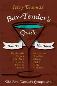 Jerry Thomas' Bartenders Guide