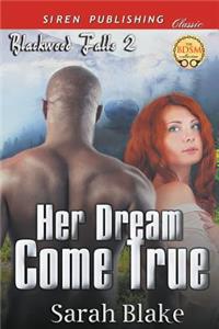 Her Dream Come True [Blackwood Falls 2] (Siren Publishing Classic)