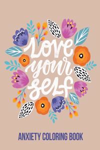 Love Your Self Anxiety Coloring Book