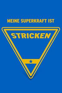 Meine Superkraft ist Stricken