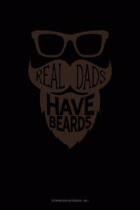 Real Dads Have Beards