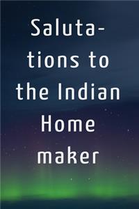 Salutations to the Indian Homemaker