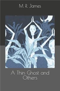 A Thin Ghost and Others