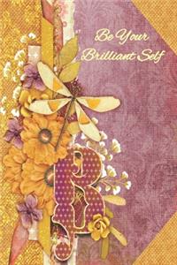 Be Your Brilliant Self