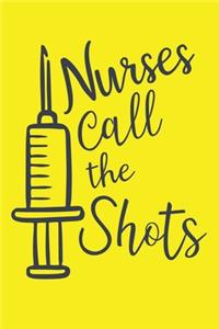 Nurses Call The Shots
