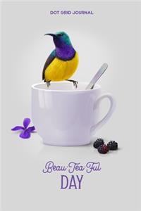 Dot Grid Journal Beau-Tea-Ful Day