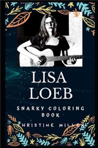 Lisa Loeb Snarky Coloring Book