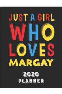 Just A Girl Who Loves Margay 2020 Planner