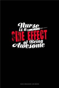 School Nurse Is A Side Effect Of Being Awesome