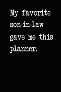 My Favorite Son Gave Me This Planner