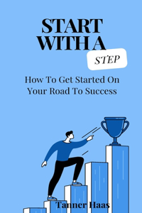 Start With A Step
