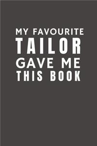 My Favourite Tailor Gave Me This Book