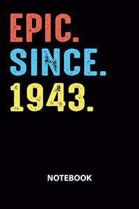 Epic Since 1943 Notebook
