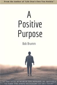 Positive Purpose