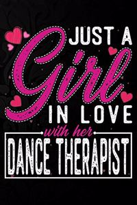 Just A Girl In Love With Her Dance Therapist