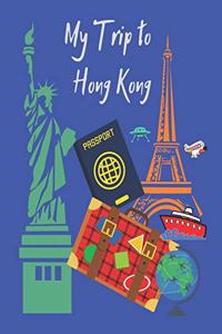 My Trip to Hong Kong