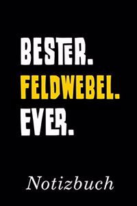 Bester Feldwebel Ever Notizbuch