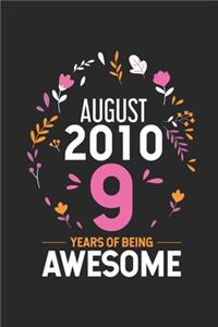 August 2010 9 Years Of Being Awesome
