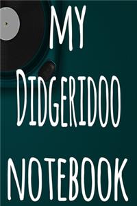 My Didgeridoo Notebook