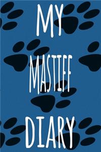 My Mastiff Diary