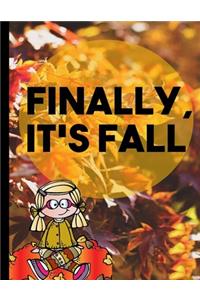 FINALLY It's FALL