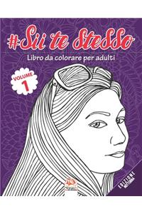 #Sii te stesso - Volume 1 - edizione notturna