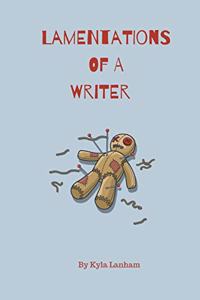 Lamentations of a Writer