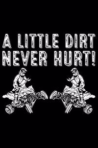 A Little Dirt Never Hurt