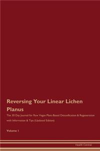 Reversing Your Linear Lichen Planus