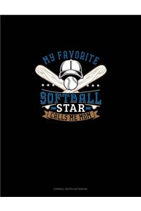 My Favorite Softball Star Calls Me Mom
