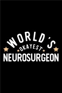 World's Okayest Neurosurgeon