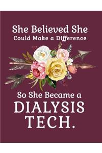 She Believed She Could Make a Difference So She Became a Dialysis Tech.