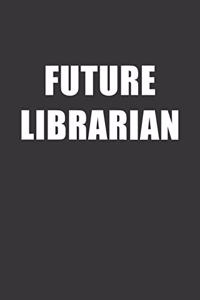 Future Librarian Notebook
