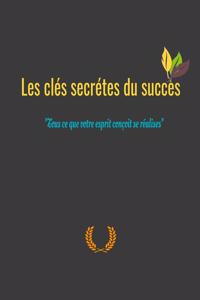 Les clés secrètes du succès