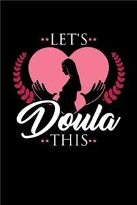 Let´s Doula This