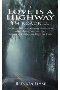 Love is a Highway