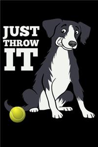 Just Throw It