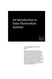 Introduction to Solar Photovoltaic Systems