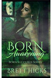 Born Awakening