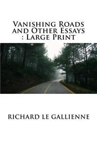 Vanishing Roads and Other Essays