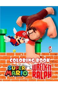 Coloring Book: Super Mario and Wreck-It Ralph, This Amazing Coloring Book Will Make Your Kids Happier and Give Them Joy(ages 3-8)
