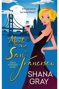 Meet Me in San Francisco