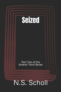 Seized